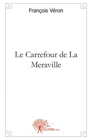 Le Carrefour de La Meraville