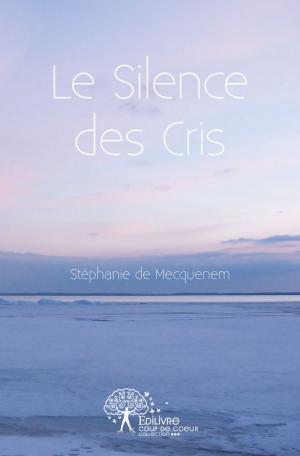 Le Silence des Cris