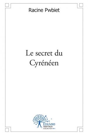 Le secret du Cyrénéen