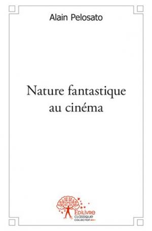 Nature fantastique au cinéma