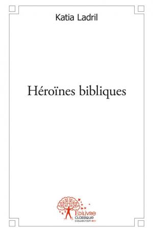 Héroïnes bibliques