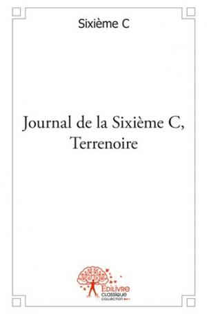 Journal de la Sixième C, Terrenoire.