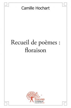 Recueil de poèmes : floraison