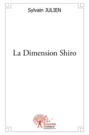 La Dimension Shiro