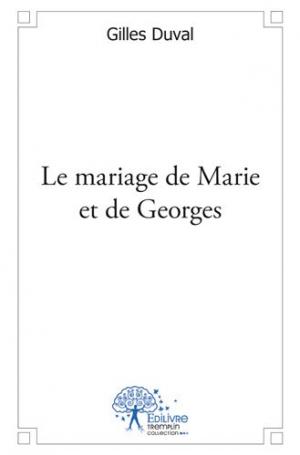Le mariage de Marie et de Georges