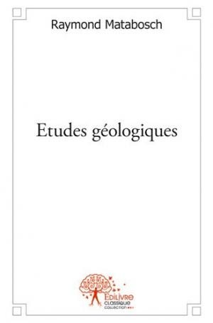 Etudes géologiques