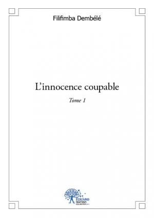 L'innocence coupable - Tome 1