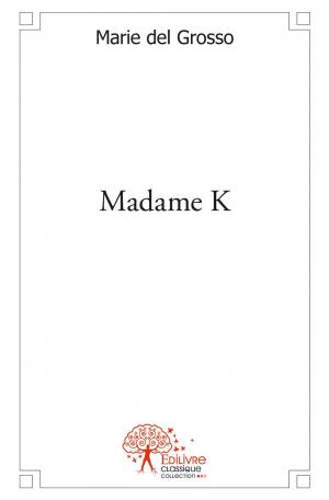 Madame K
