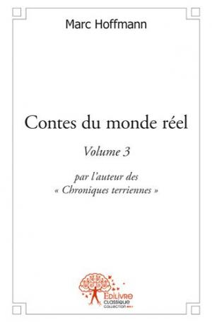 Contes du monde réel - volume 3