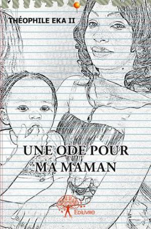 Une ode pour ma maman