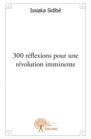 300 réflexions pour une révolution imminente