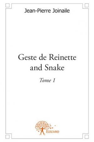 Geste de Reinette and Snake 
