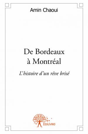 De Bordeaux à Montréal