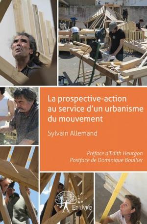 Une prospective-action au service d'un urbanisme du mouvement