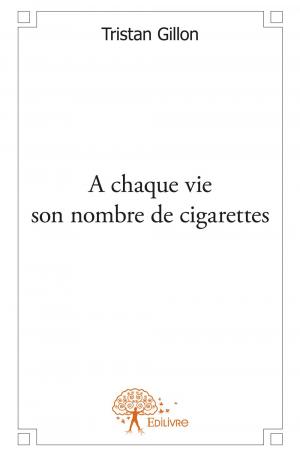 A chaque vie son nombre de cigarette