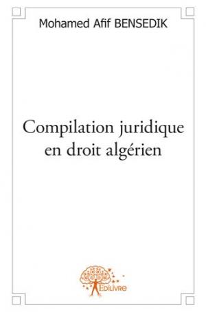 Compilation juridique en droit algérien