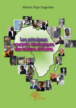 Les principaux courants idéologiques des leaders africains