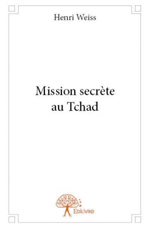 Mission secrète au Tchad