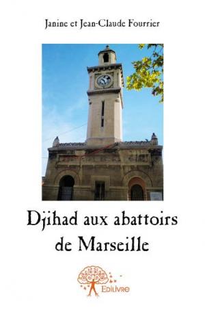 Djihad aux abattoirs de Marseille