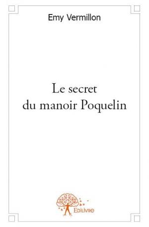 Le secret du manoir Poquelin