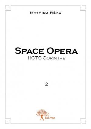 Space Opera - HCTS Corinthe - Tome 2