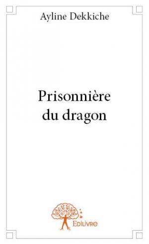 Prisonnière du dragon