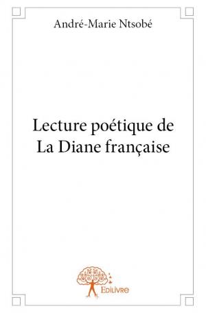 Lecture poétique de La Diane française