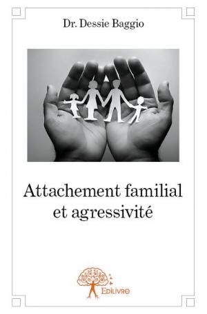 Attachement familial et agressivité