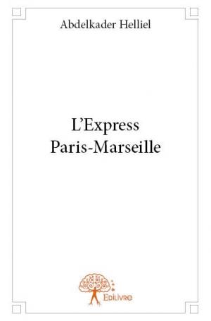 L’Express Paris-Marseille