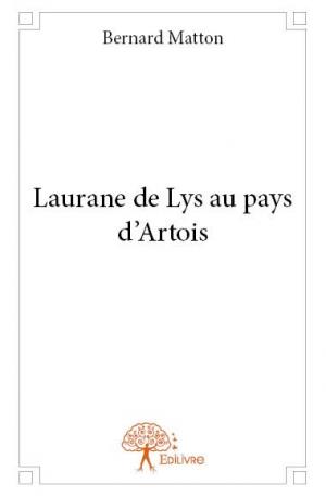 Laurane de Lys au pays d'Artois