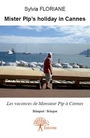 Mister Pip’s holiday in Cannes