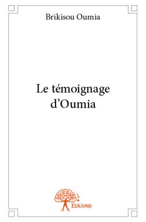 Le témoignage d'Oumia