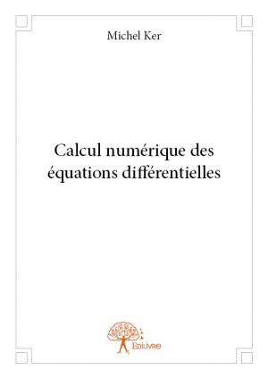 Calcul numérique des équations différentielles
