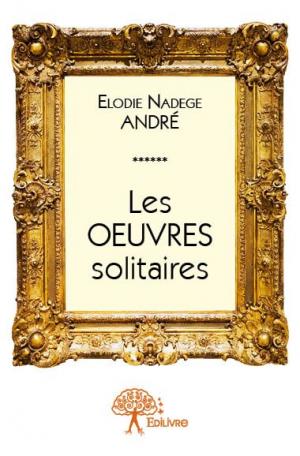 Les oeuvres solitaires 