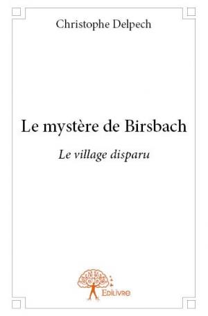 Le mystère de Birsbach