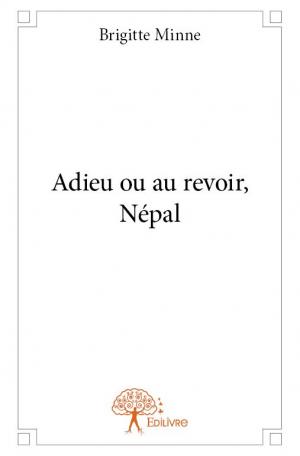 Adieu ou au revoir, Népal