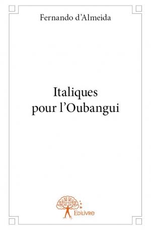 Italiques pour l'Oubangui