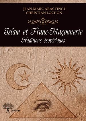 Islam et franc-maçonnerie - Traditions ésotériques