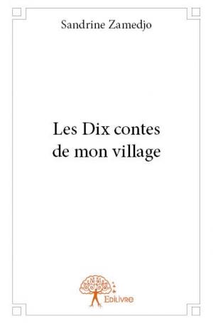 Les Dix contes de mon village 
