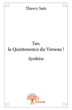 Tao, la Quintessence du Verseau !