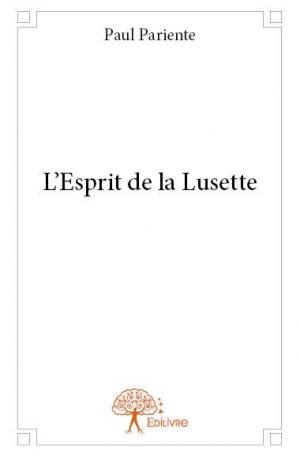 L'Esprit de la Lusette