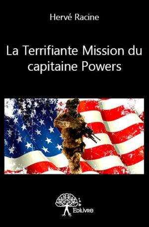 La Terrifiante Mission du capitaine Powers