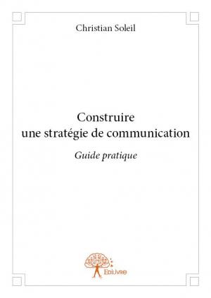 Construire une stratégie de communication