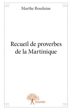 Recueil de proverbes de la Martinique
