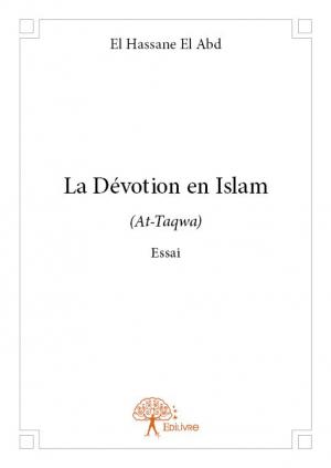 La Dévotion en Islam