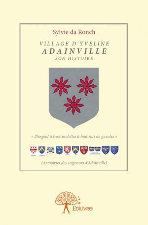 Village d'Yveline - Adainville son histoire