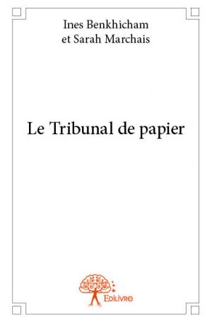 Le Tribunal de papier