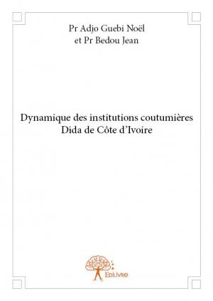 Dynamique des institutions coutumières Dida de Côte d'Ivoire