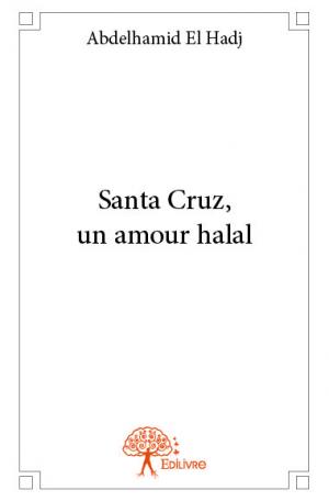 Santa Cruz, un amour halal