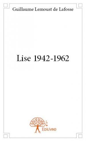 Lise 1942-1962